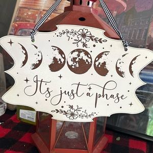 It’s just a phase engraved white board sign